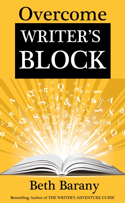 Overcome Writer's Block: A Self-Guided Creative Writing Class to Get You Writing Again