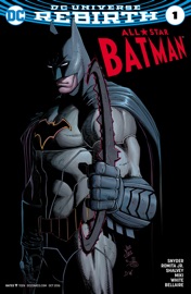 All Star Batman (2016-2017) #1 - Scott Snyder, John Romita, Jr. & Declan Shalvey by  Scott Snyder, John Romita, Jr. & Declan Shalvey PDF Download
