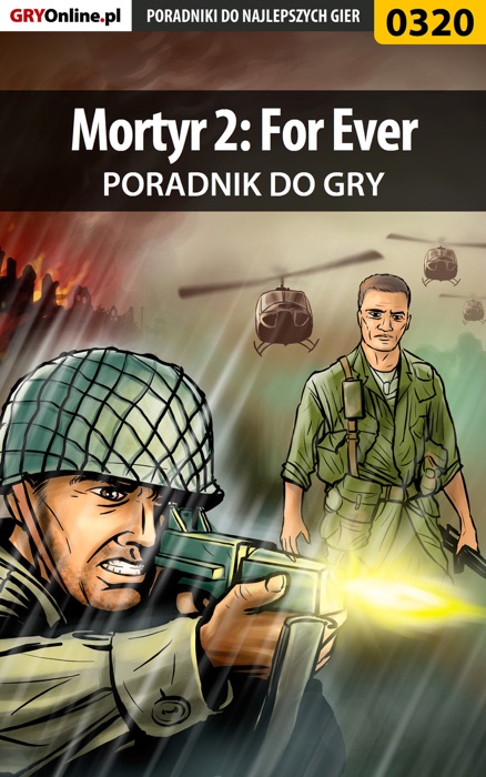 Mortyr 2: For Ever (Poradnik do gry)