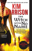 The Witch with No Name - Kim Harrison