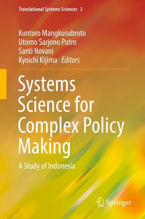 Systems Science for Complex Policy Making