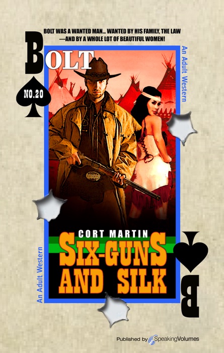 Six-Guns and Silk