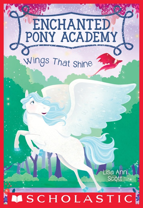 Wings That Shine (Enchanted Pony Academy #2)