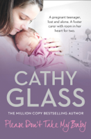 Cathy Glass - Please Don’t Take My Baby artwork