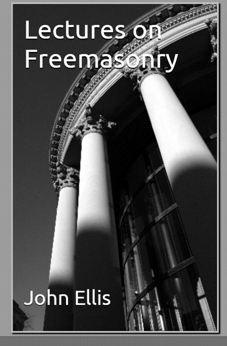 Lectures on Freemasonry