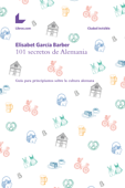 101 secretos de Alemania - Elisabet García Barber & Libros.com