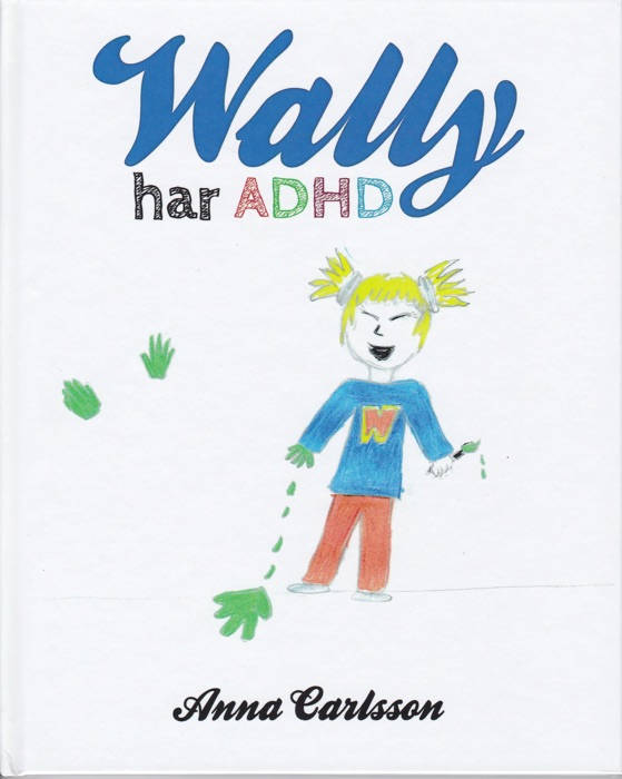 Wally har ADHD