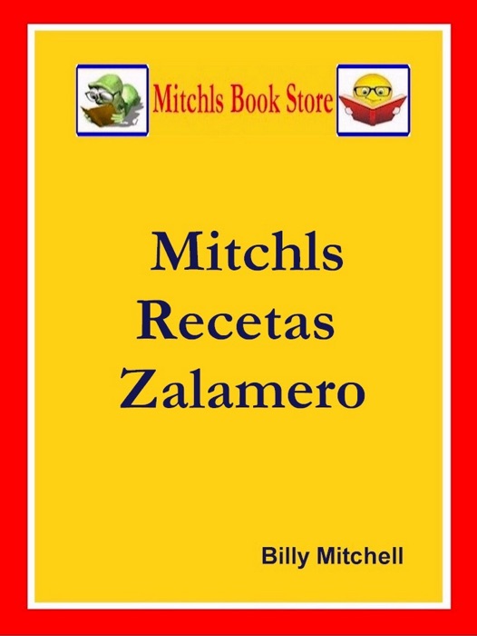 Mitchls Recetas Zalamero