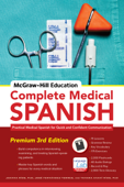 McGraw-Hill Education Complete Medical Spanish, Third Edition - Joanna Rios & Jose Fernandez Torres