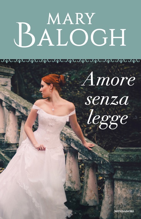 Amore senza legge (I Romanzi Oro)