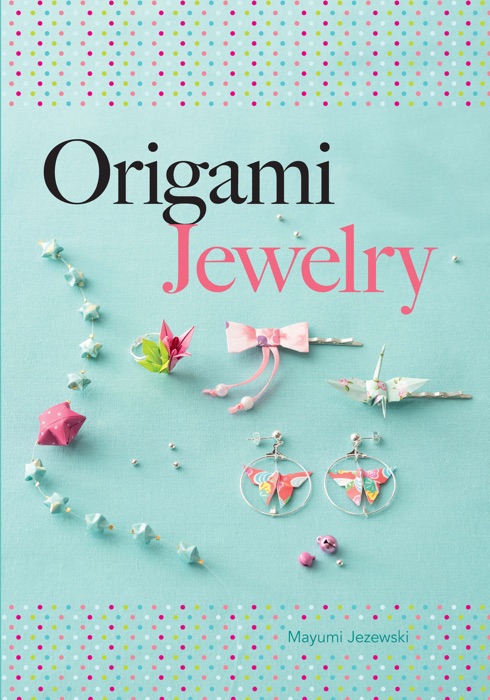 Origami Jewelry