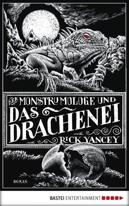 Der Monstrumologe und das Drachen-Ei