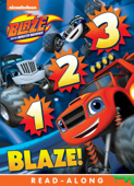 1, 2, 3 Blaze (Blaze and the Monster Machines) (Enhanced Edition) - Nickelodeon Publishing
