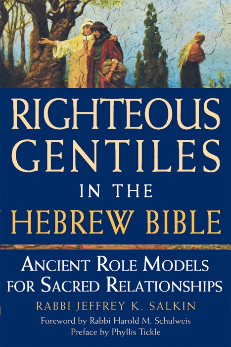 Righteous Gentiles in the Hebrew Bible