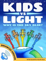 Kids vs Light: Why is the Sky Blue? (Enhanced Version)