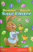 Bonnie and the Birds Save Easter - Christian Cole