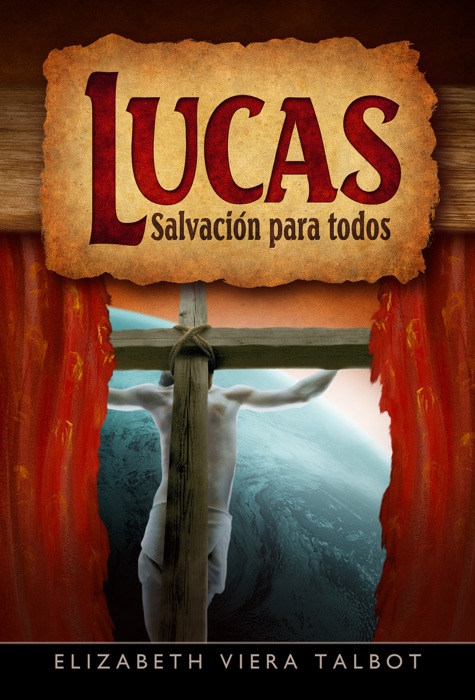 Lucas: Salvación para todos