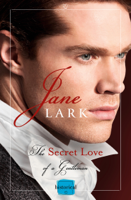 Jane Lark - The Secret Love of a Gentleman artwork