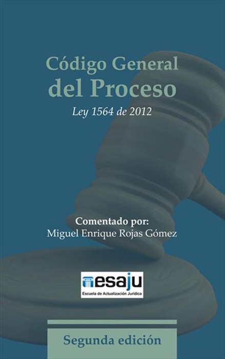Código General del Proceso.  Ley 1564 de 2012