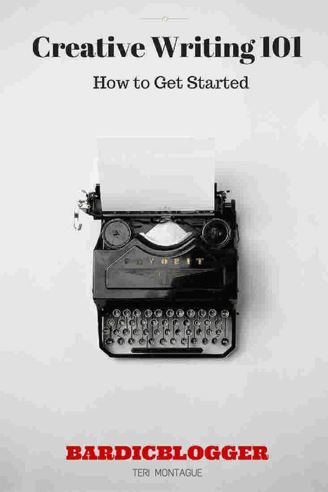 Creative Writing 101: How to Get Started