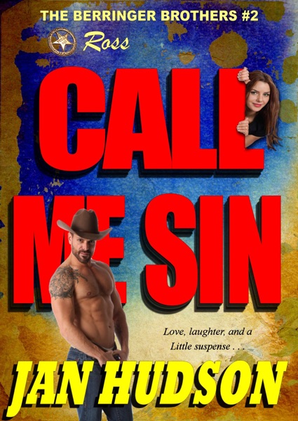 Call Me Sin (The Berringer Brothers, Book 2)