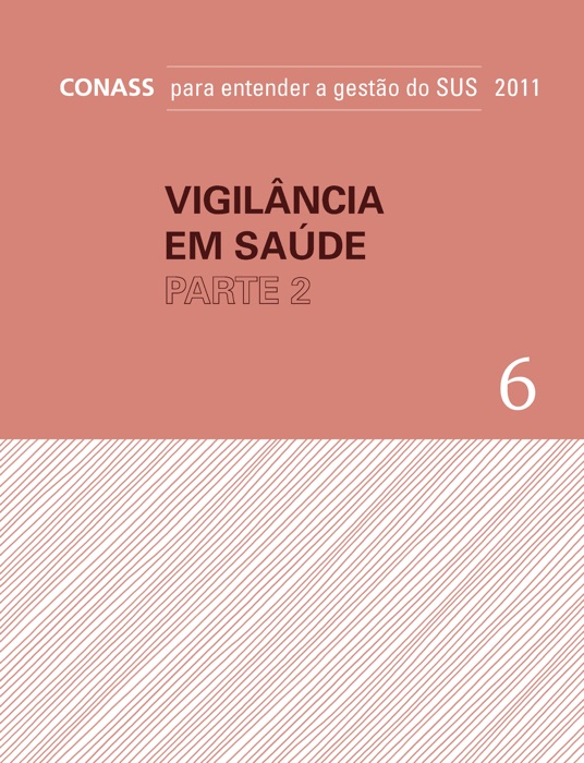 Vigilância em Saúde – Parte 2