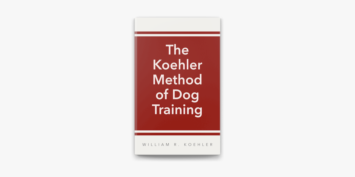 koehler method of dog training