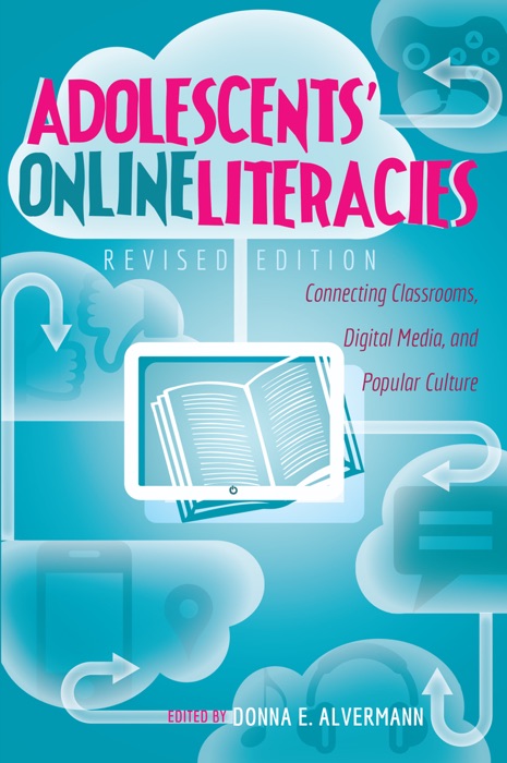 Adolescents’ Online Literacies