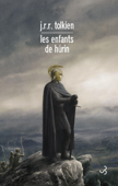 Les Enfants de Húrin - J. R. R. Tolkien