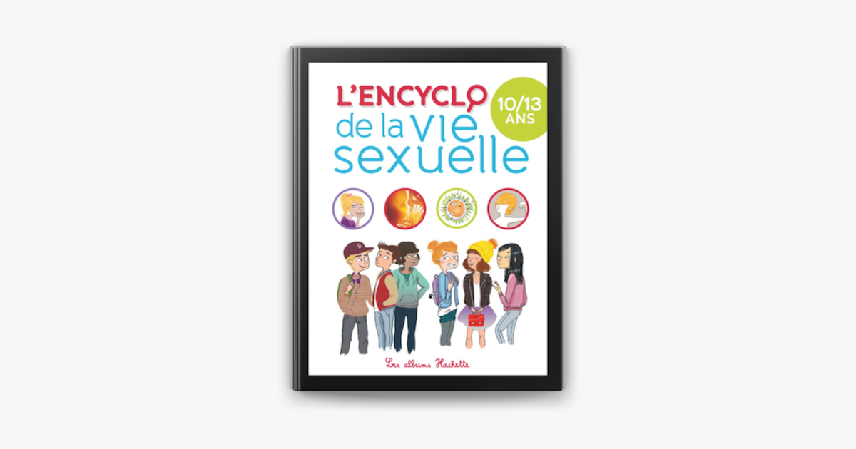 ‎encyclopédie La Vie Sexuelle 10 13 Ans Ned On Apple Books 6319