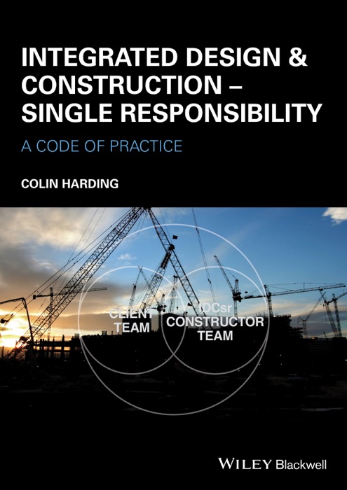 Integrated Design and Construction - Single Responsibility