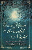Once Upon a Moonlit Night: A Maiden Lane Novella - Elizabeth Hoyt