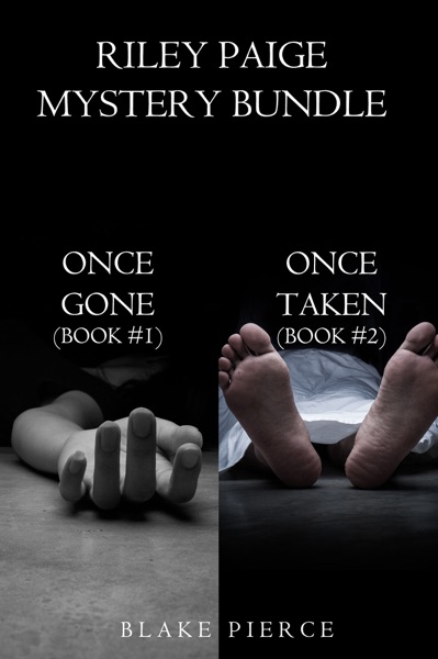 Riley Paige Mystery Bundle: Once Gone (#1) and Once Taken (#2)