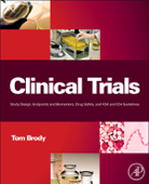 Clinical Trials (Enhanced Edition) - Tom Brody PhD