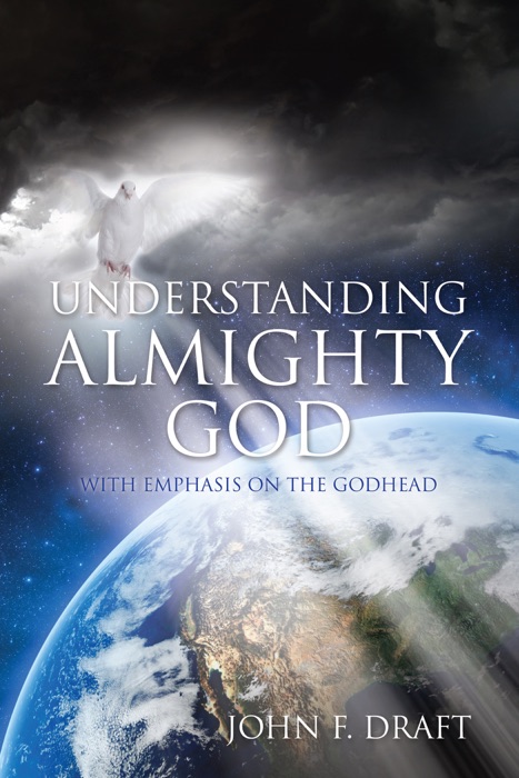 Understanding Almighty God