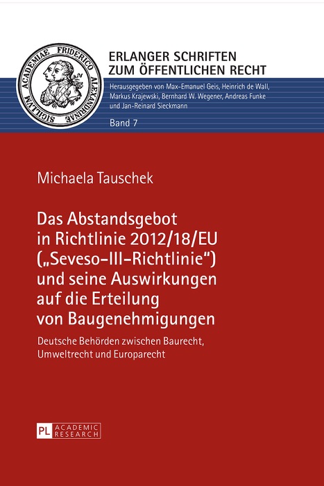 Das Abstandsgebot in Richtlinie 2012/18/EU („Seveso-III-Richtlinie“) und seine Auswirkungen auf die Erteilung von Baugenehmigungen