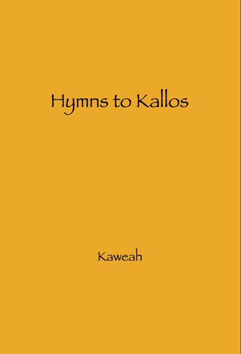 Hymns to Kallos