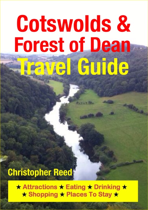 Cotswolds & Forest of Dean Travel Guide