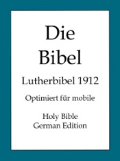 Die Bibel, Lutherbibel 1912