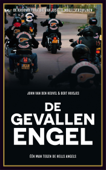 De gevallen engel - John van den Heuvel & Bert Huisjes