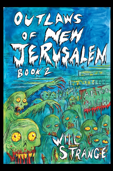 Outlaws of New Jerusalem