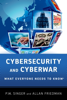 P.W. Singer & Allan Friedman - Cybersecurity and Cyberwar artwork
