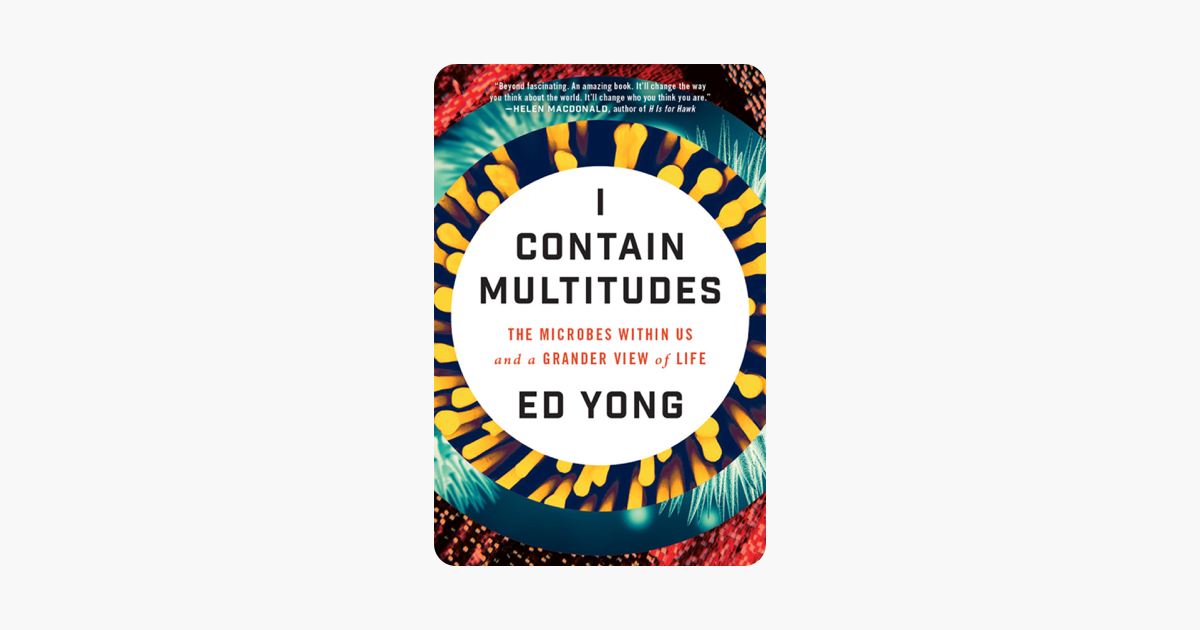 I Contain Multitudes - Ed Yong I Contain Multitudes - Ed Yong