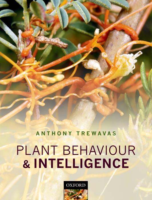 Plant Behaviour and Intelligence