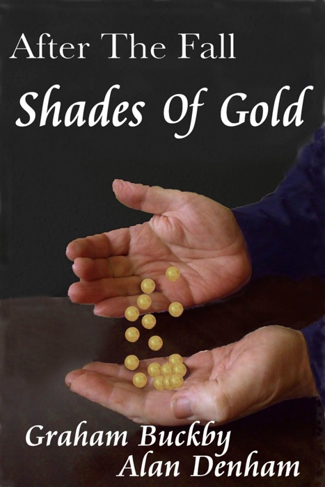 After the Fall: Shades of Gold