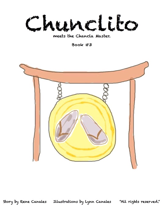 Chunclito meets the Chancla Master (Vol. 3)