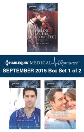 Harlequin Medical Romance September 2015 - Box Set 1 of 2 - Lucy Ryder, Alison Roberts & Sue MacKay by  Lucy Ryder, Alison Roberts & Sue MacKay PDF Download