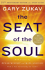 Gary Zukav - The Seat of the Soul artwork