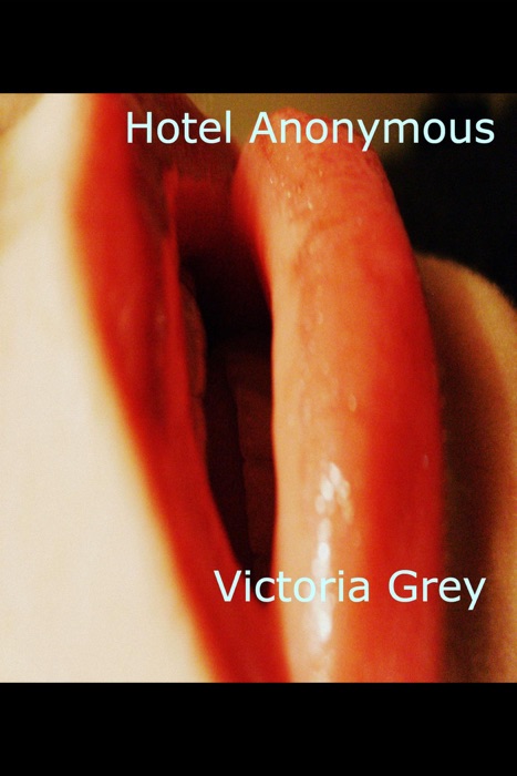 Hotel Anonymous