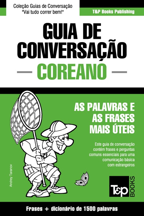 Guia de Conversação Português-Coreano e dicionário conciso 1500 palavras